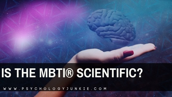 Is there any scientific proof for the #MBTI? Find out! #Personality #Typology