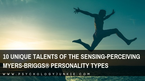 Discover the ten unique gifts and contributions of the sensing-perceiving #personality types. #MBTI #ISTP #ISFP #ESTP #ESFP