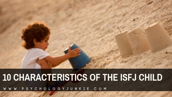 10 Characteristics of the ISFJ Child