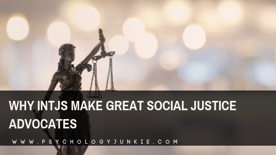 Why INTJs Make Great Social Justice Advocates