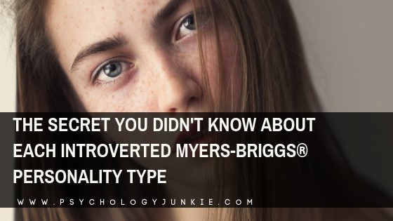 Find out a little-known secret of each Myers-Briggs personality type. #MBTI #Personality #INFJ #INTJ #INFP #INTP