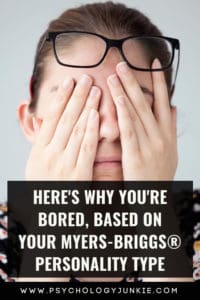 Find out what makes each #personality type truly bored. #MBTI #INFJ #INTJ #INFP #INTP