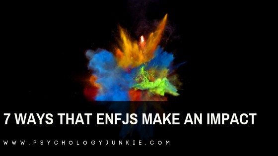 7 Ways That ENFJs Make an Impact