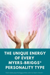Discover the one-of-a-kind energy that is innate in each of the 16 Myers-Briggs® personality types. #MBTI #Personality #INFJ #INFP