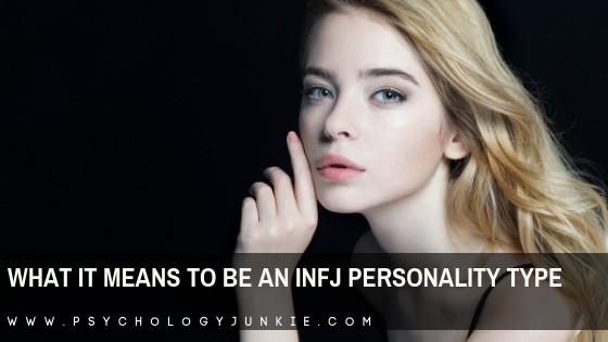 Find out what being an #INFJ means, who some famous INFJs are, and what your strengths and weaknesses are. #Personality #MBTI