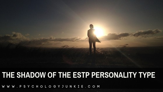 The Shadow Functions of the ESTP Personality Type