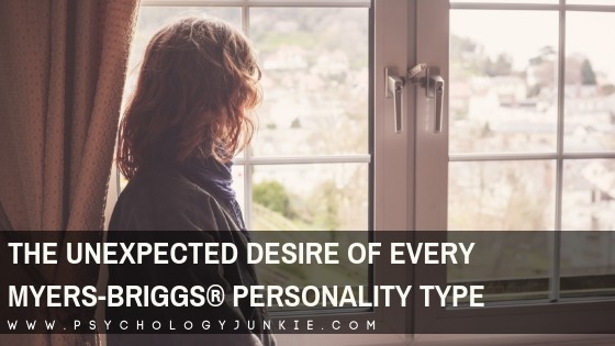 The Unexpected Desire of Every Myers-Briggs® Personality Type