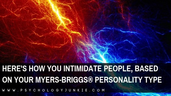 Here’s How You Intimidate People, Based on Your Myers-Briggs® Personality Type