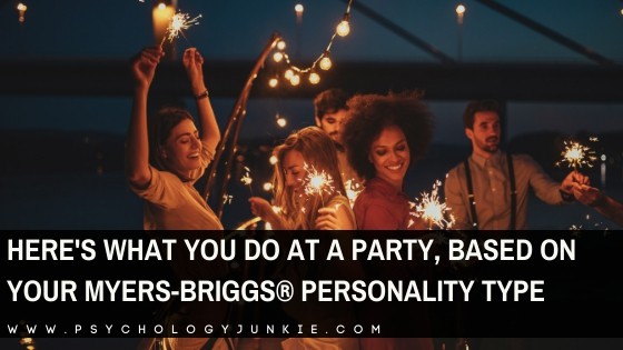 A humorous look at how each personality type would show up at a party. #MBTI #Personality #INFJ #INTJ #INFP #INTP