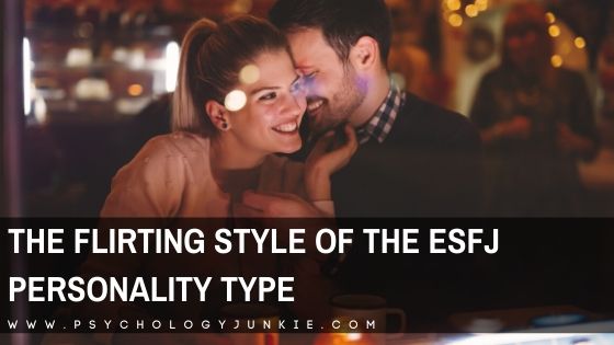 Get an in-depth look at how #ESFJs flirt with people they like! #ESFJ #MBTI