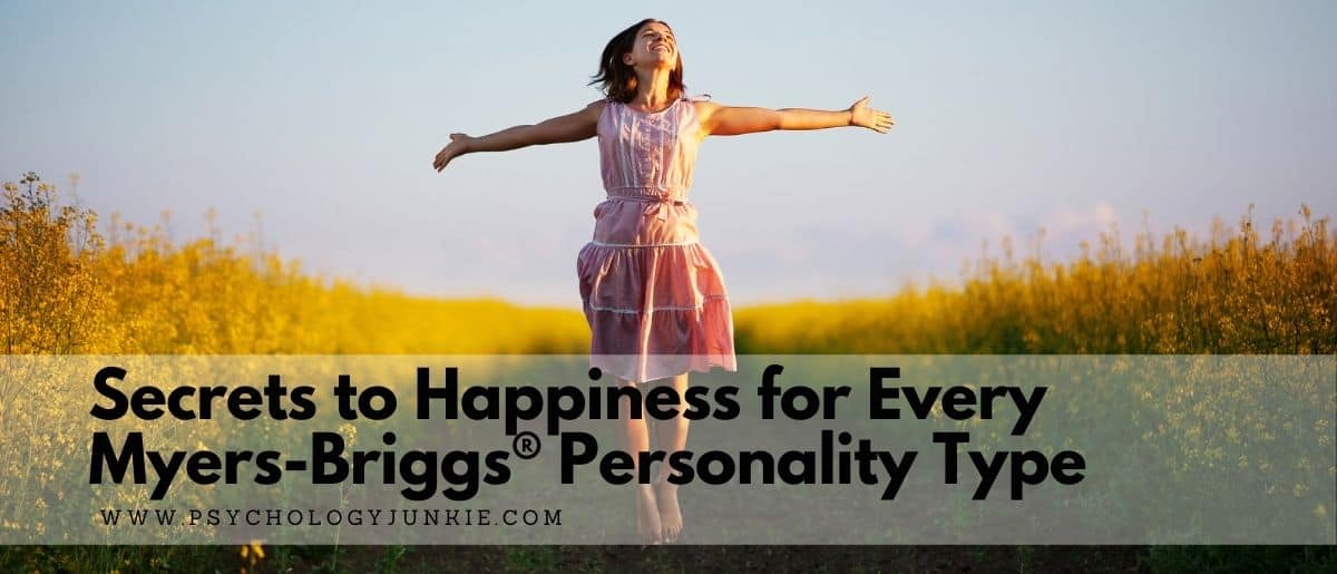 Find some tips for happiness based on your Myers-Briggs personality type. #MBTI #Personality #INFJ
