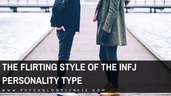 The Flirting Style of the INFJ Personality Type