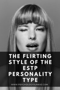Sužinokite, kaip iš tikrųjų pasakyti, ar #ESTP jums patinka šiuo žvilgsniu į jų flirto stilių! #Onalsity #MBTI
