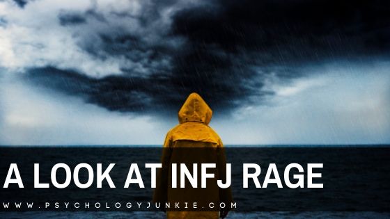 When INFJs Get Angry – A Look at INFJ Rage