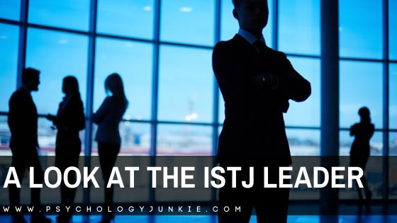 The ISTJ Leader