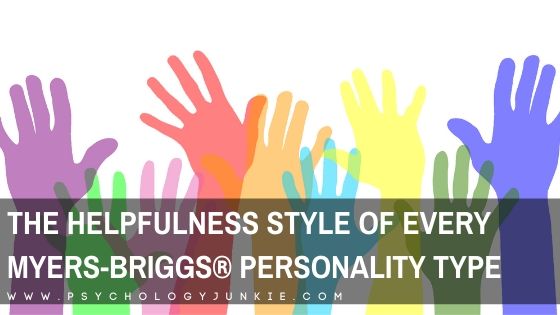 The Helpfulness Style of Every Myers-Briggs® Personality Type