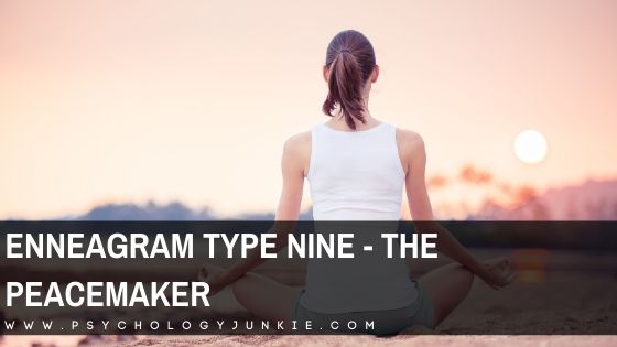 Enneagram Type Nine – The Peacemaker