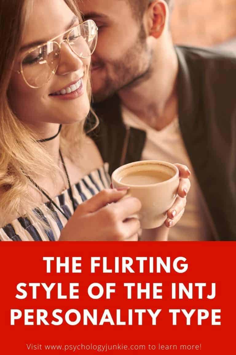 The Flirting Style of the INTJ Personality Type - Psychology Junkie