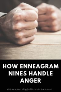 Get an in-depth look at how #enneatype Nines handle anger at different levels of development and maturity. #Enneagram #Nines