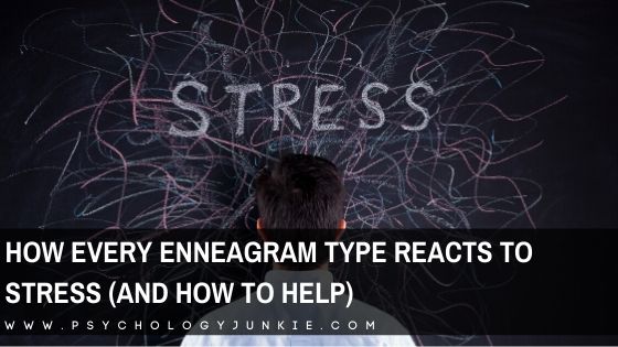 Find out the root stressors of each #enneatype, and how to help someone who is stressed based on their enneatype. #Enneagram, #Personality