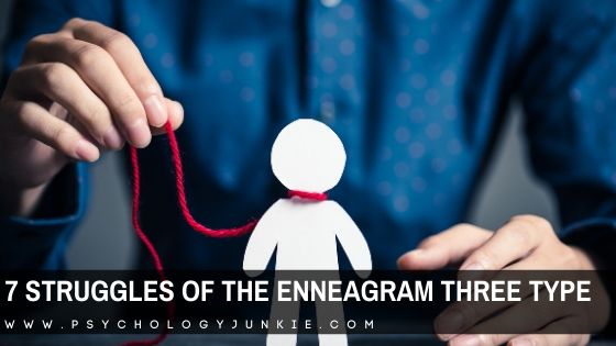 Get an in-depth look at the unique struggles of the enneagram Three personality type. #enneagram #enneatype #three