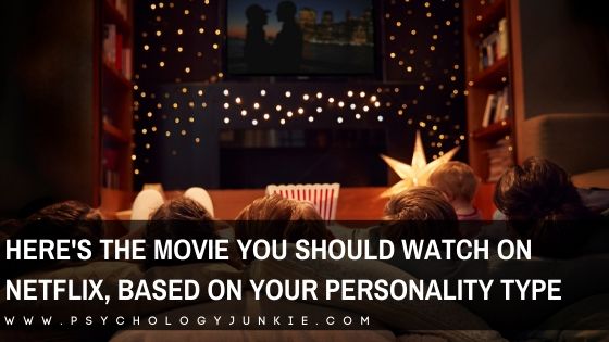 Discover the Netflix movie you should watch this month, based on your Myers-Briggs® personality type. #MBTI #Personality #INFJ #INFP