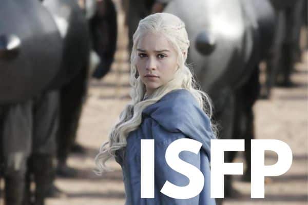Danaerys Targaryen is an ISFP