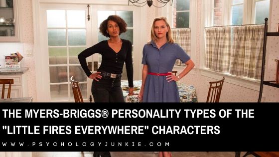 Want to find out which characters in Hulu's "Little Fires Everywhere" match your personality type (if any of them do)? Find out in this article! #MBTI #Personality #INFP