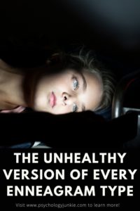 Find out what each #enneatype looks like when they're operating at an unhealthy or immature level. #Personality #enneagram