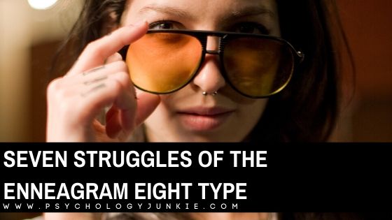 Seven Struggles of the Enneagram Eight Type