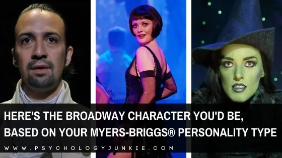 Find out which Broadway character has your Myers-Briggs® personality type! #MBTI #Personality #INFJ #INFP