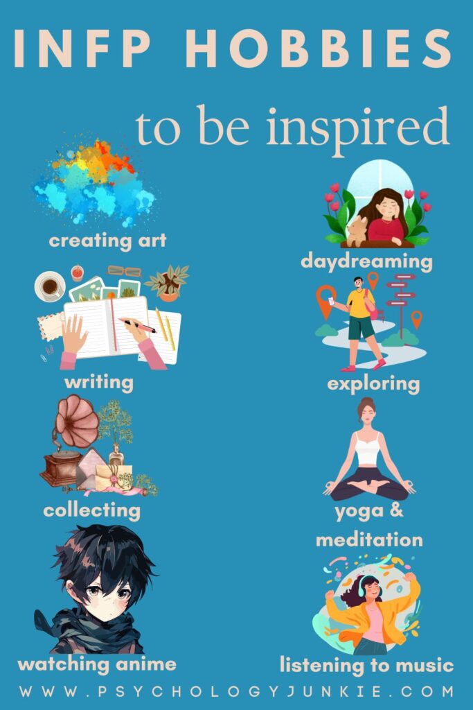 21 hobbies that INFPs absolutely love