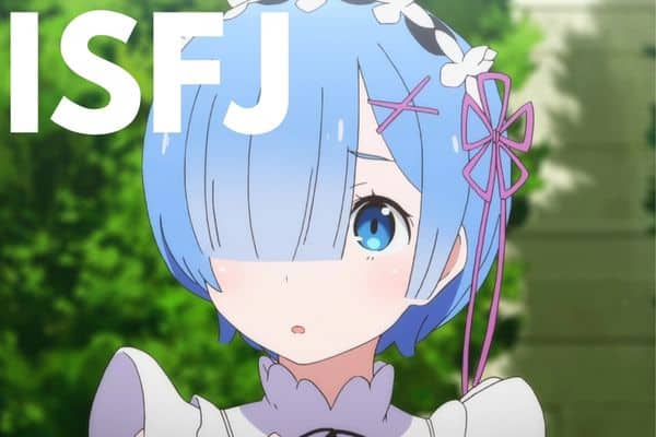 Rem from ReZero is an ISFJ anime character