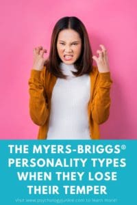 Get a glimpse at what each of the Myers-Briggs® personality types are like when they lose their temper. #MBTI #Personality #INFJ #INFP