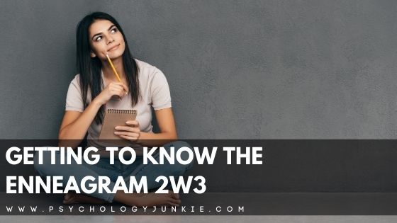 Getting to Know the Enneagram 2w3