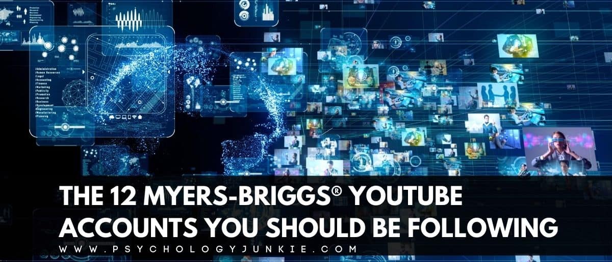 Discover twelve YouTubers who do an excellent job of explaining and entertaining with the Myers-Briggs tool of typology. #MBTI #Personality #INFJ #INFP