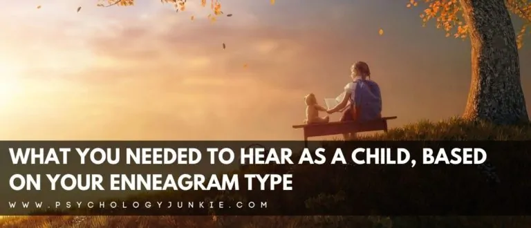 What You Needed to Hear As a Child, Based On Your Enneagram Type