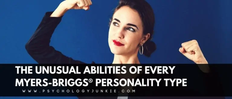 The Unusual Abilities of Each Myers-Briggs® Personality Type