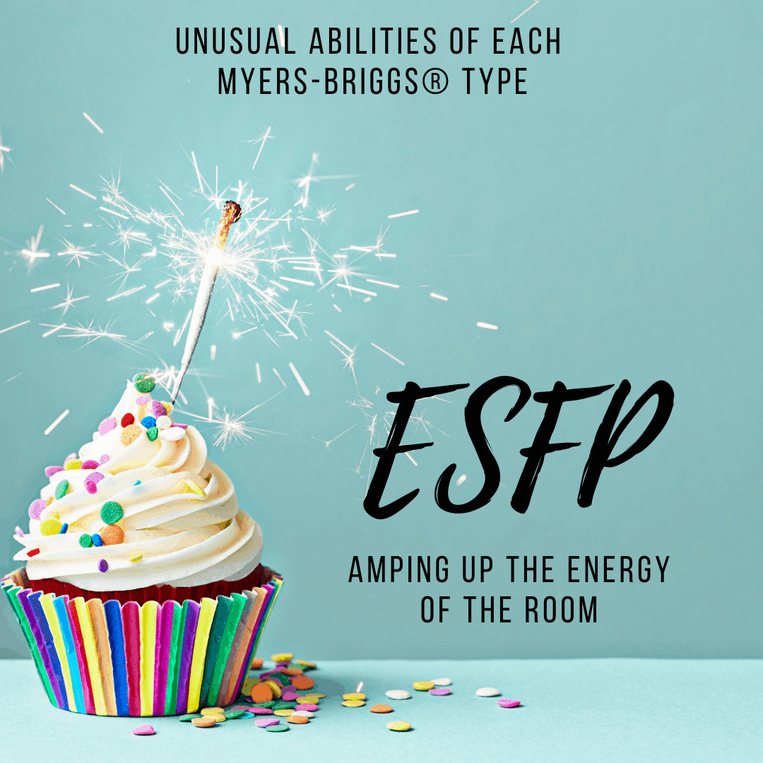 The Unusual Abilities of Each Myers-Briggs® Personality Type ...