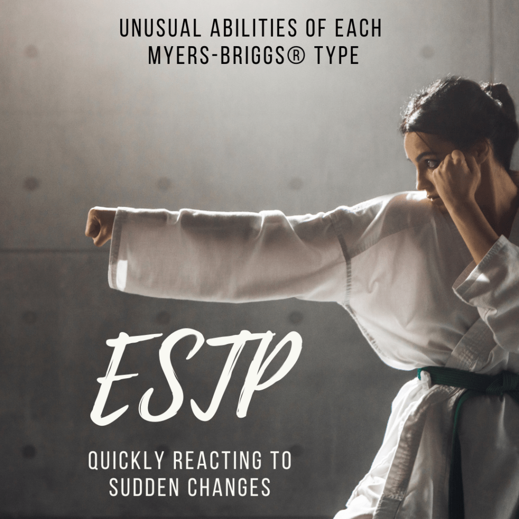 Estp Rarity The Unusual Abilities of Each Myers-Briggs® Personality Type ...