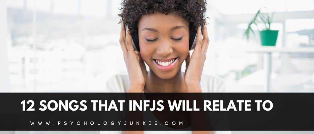 Looking for an inspirational new playlist to listen to? Check out these songs that most INFJs will relate to! #MBTI #INFJ #Personality