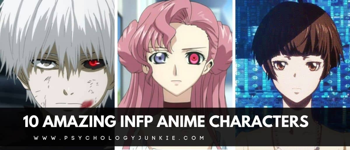 10 Amazing Infp Anime Characters Psychology Junkie