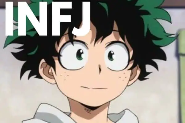 Izuku Midoriya from My Hero Academia is INFJ