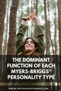 Get an in-depth look at the dominant cognitive function of each Myers-Briggs personality type. #MBTI #Personality #INFJ #INFP