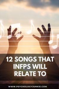 Discover some new relatable songs, based on your personality type! #INFP #MBTI #Personality