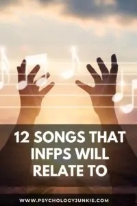 Discover some new relatable songs, based on your personality type! #INFP #MBTI #Personality