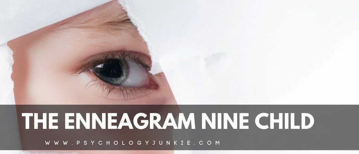 Enneagram Nine Child and their strengths and struggles