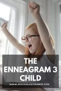 Get an in-depth look at the Enneagram 3 child. #Personality #Enneagram