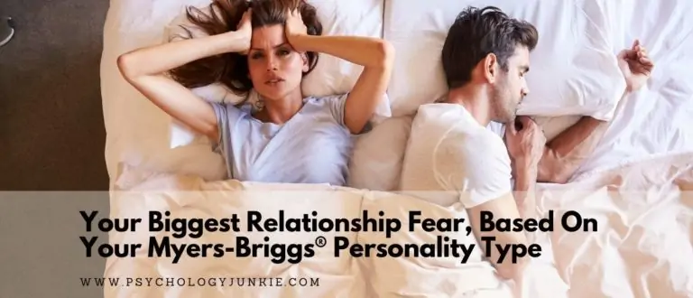 Your Biggest Relationship Fear, Based On Your Myers-Briggs® Personality Type