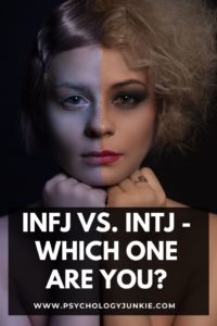 Are you an INFJ or an INTJ? Read this in-depth article to find out! #MBTI #INFJ #INTJ